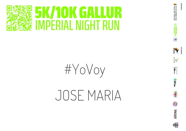 #YoVoy - JOSE MARIA (GALLUR IMPERIAL NIGHT RUN)
