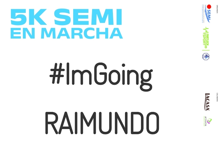 #JoHiVaig - RAIMUNDO (5K SEMI EN MARCHA 2023)