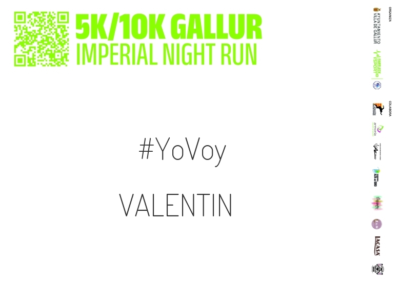#YoVoy - VALENTIN (GALLUR IMPERIAL NIGHT RUN)