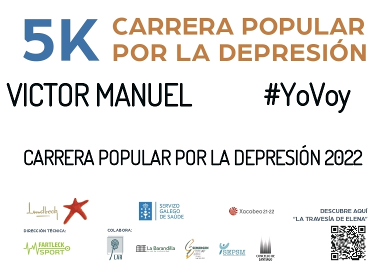 #YoVoy - VICTOR MANUEL (CARRERA POPULAR POR LA DEPRESIÓN 2022)