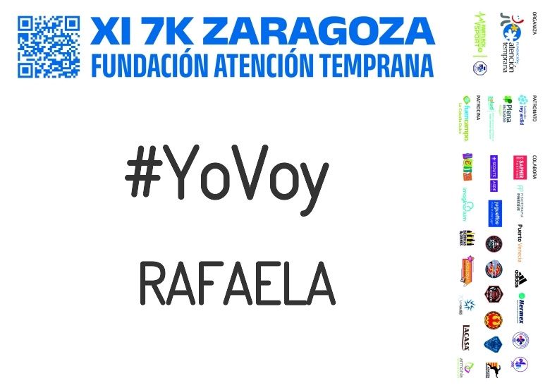 #JoHiVaig - RAFAELA (XI 7K FUNDACIÓN ATENCIÓN TEMPRANA)