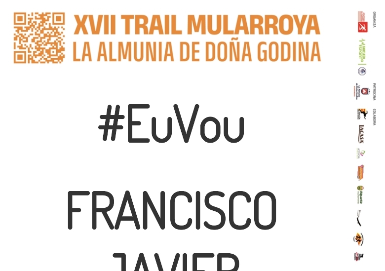 #YoVoy - FRANCISCO JAVIER (XVII TRAIL MULARROYA 2023)