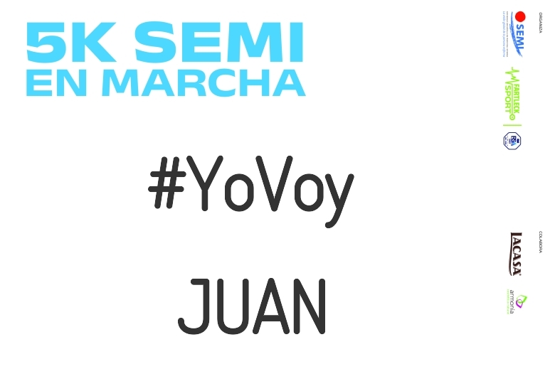 #JoHiVaig - JUAN (5K SEMI EN MARCHA 2023)