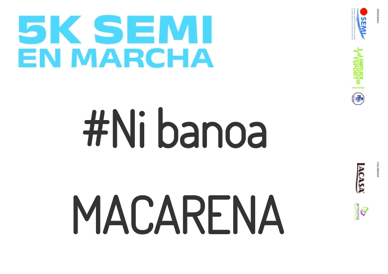 #Ni banoa - MACARENA (5K SEMI EN MARCHA 2023)