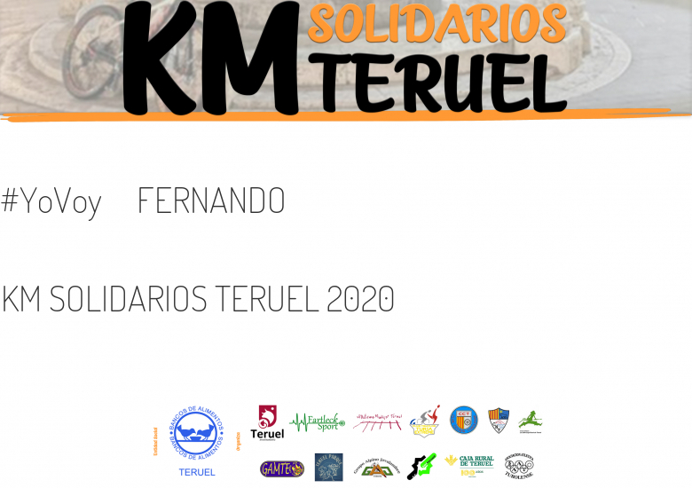 #YoVoy - FERNANDO (KM SOLIDARIOS TERUEL 2020  )