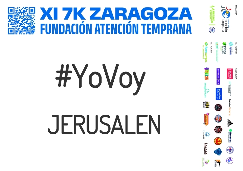 #YoVoy - JERUSALEN (XI 7K FUNDACIÓN ATENCIÓN TEMPRANA)