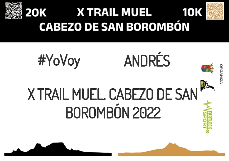 #YoVoy - ANDRÉS (X TRAIL MUEL. CABEZO DE SAN BOROMBÓN 2022)