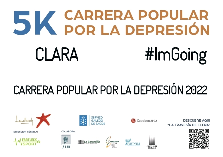 #ImGoing - CLARA (CARRERA POPULAR POR LA DEPRESIÓN 2022)