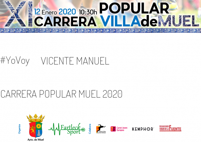 #YoVoy - VICENTE MANUEL (CARRERA POPULAR MUEL 2020 )