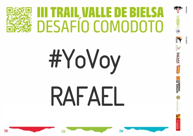 #YoVoy - RAFAEL (III TRAIL VALLE DE BIELSA. DESAFÍO COMODOTO 2023)