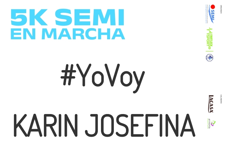 #YoVoy - KARIN JOSEFINA (5K SEMI EN MARCHA 2023)