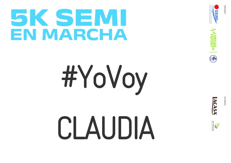 #ImGoing - CLAUDIA (5K SEMI EN MARCHA 2023)