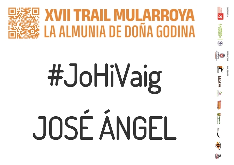 #JoHiVaig - JOSÉ ÁNGEL (XVII TRAIL MULARROYA 2023)