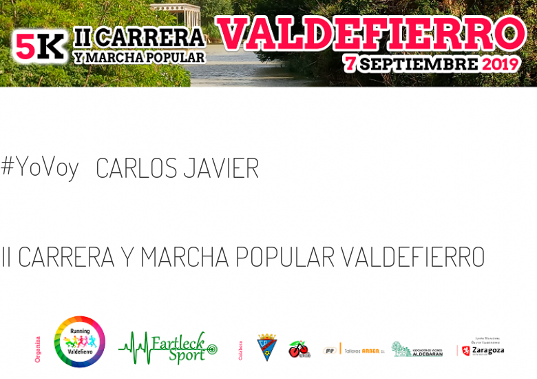 #EuVou - CARLOS JAVIER (II CARRERA Y MARCHA POPULAR VALDEFIERRO)