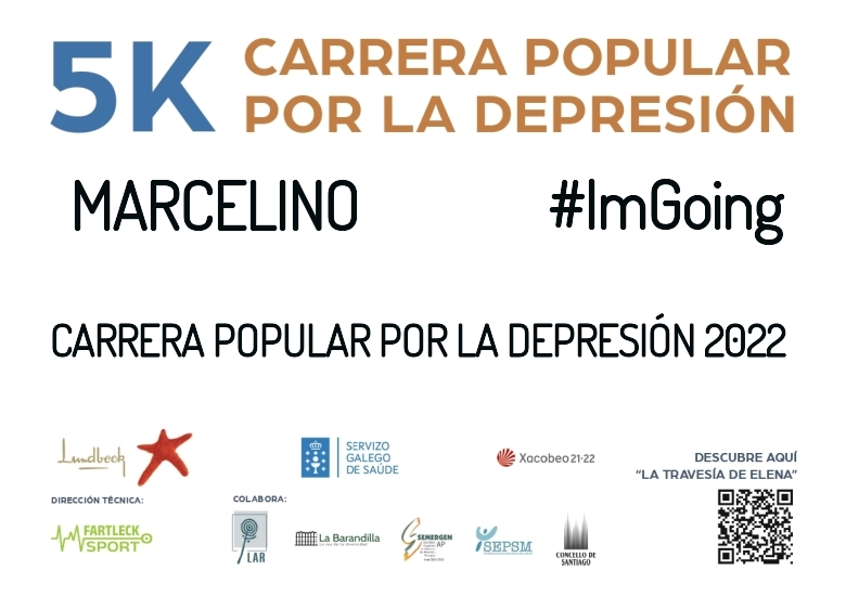 #ImGoing - MARCELINO (CARRERA POPULAR POR LA DEPRESIÓN 2022)