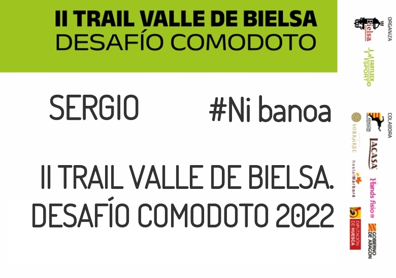 #YoVoy - SERGIO (II TRAIL VALLE DE BIELSA. DESAFÍO COMODOTO 2022)