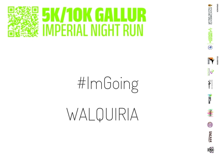 #YoVoy - WALQUIRIA (GALLUR IMPERIAL NIGHT RUN)