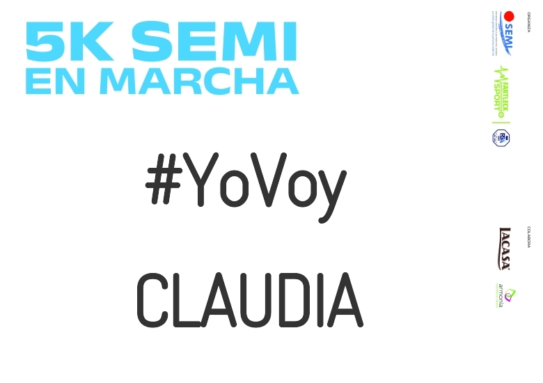 #YoVoy - CLAUDIA (5K SEMI EN MARCHA 2023)