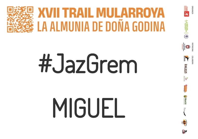#YoVoy - MIGUEL (XVII TRAIL MULARROYA 2023)
