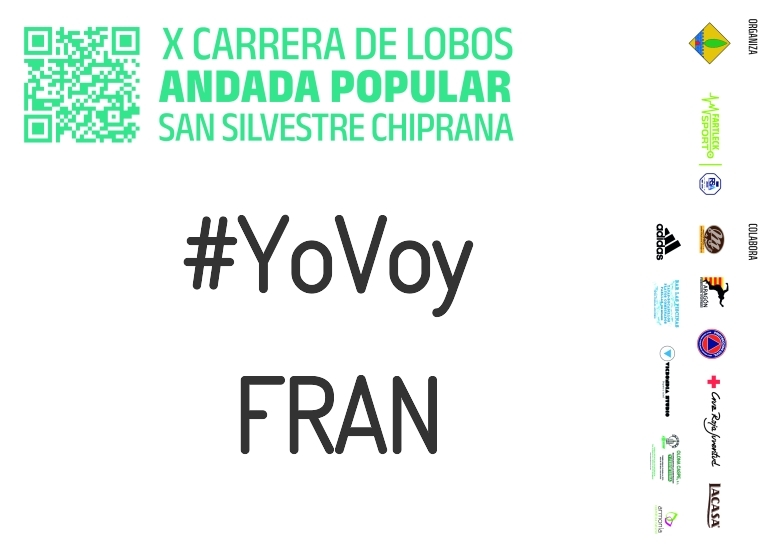 #Ni banoa - FRAN (X CARRERA LOBOS CHIPRANA 2023)