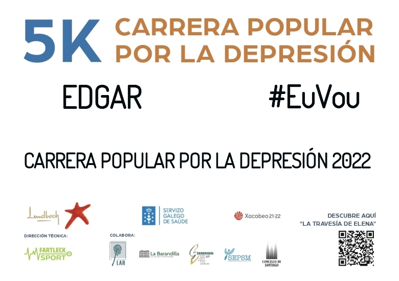 #Ni banoa - EDGAR (CARRERA POPULAR POR LA DEPRESIÓN 2022)