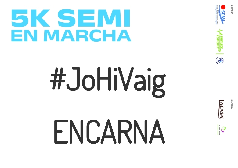 #JoHiVaig - ENCARNA (5K SEMI EN MARCHA 2023)