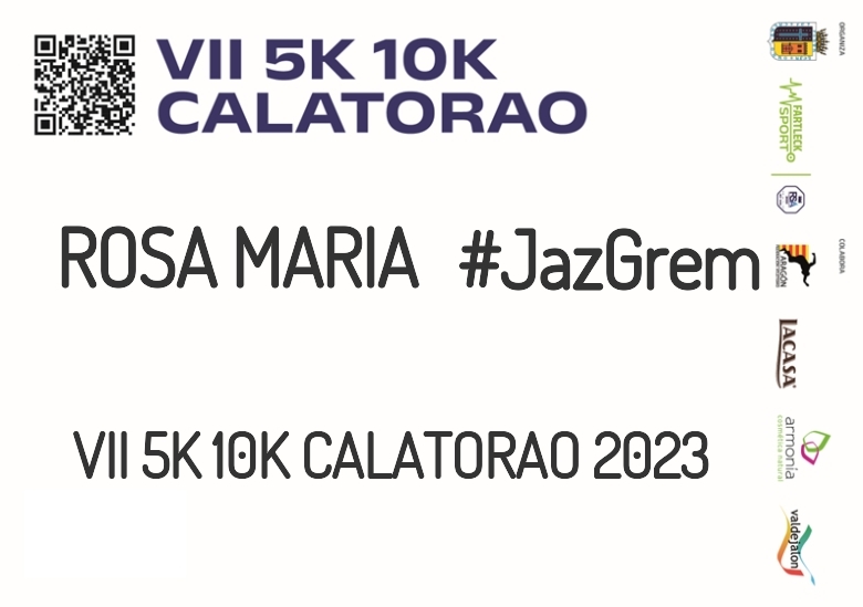 #JoHiVaig - ROSA MARIA (VII 5K 10K CALATORAO 2023)