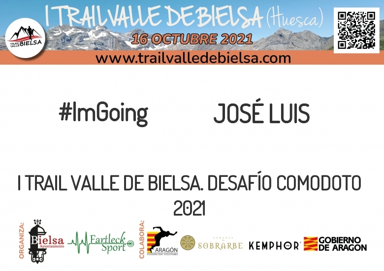 #ImGoing - JOSÉ LUIS (I TRAIL VALLE DE BIELSA. DESAFÍO COMODOTO 2021)