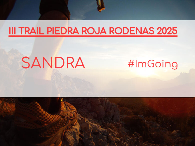 #JoHiVaig - SANDRA (III TRAIL PIEDRA ROJA RODENAS 2025)