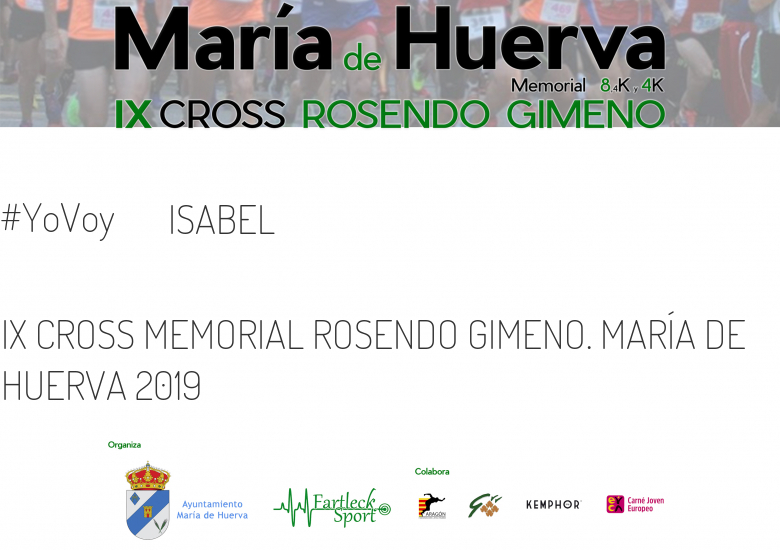 #YoVoy - ISABEL (IX CROSS MEMORIAL ROSENDO GIMENO. MARÍA DE HUERVA 2019)