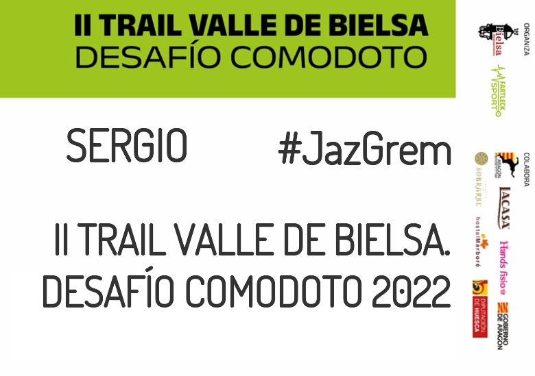 #Ni banoa - SERGIO (II TRAIL VALLE DE BIELSA. DESAFÍO COMODOTO 2022)