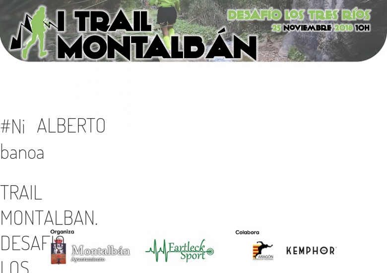 #EuVou - ALBERTO (TRAIL MONTALBAN. DESAFIO LOS TRES RIOS)