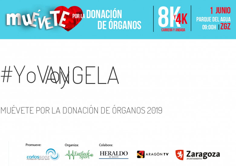 #YoVoy - ANGELA (MUÉVETE POR LA DONACIÓN DE ÓRGANOS 2019)