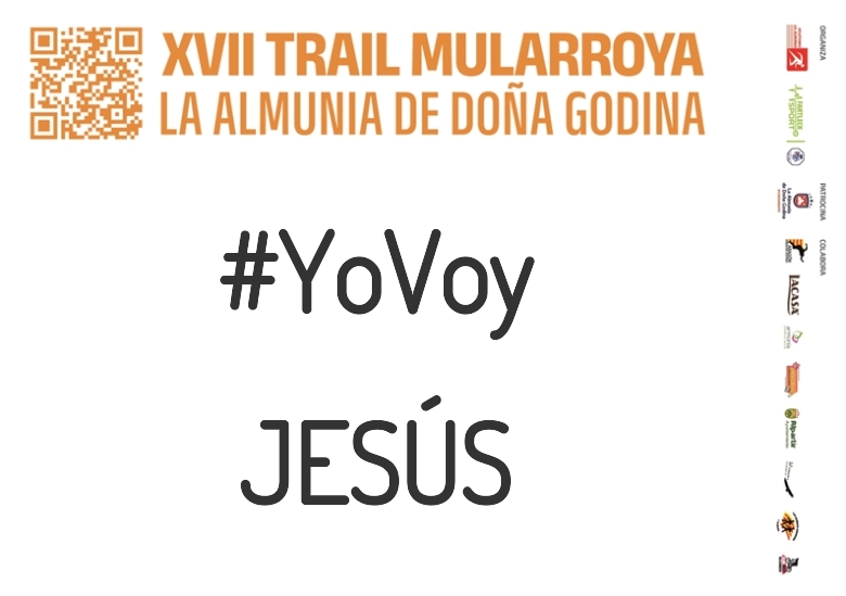 #YoVoy - JESÚS (XVII TRAIL MULARROYA 2023)