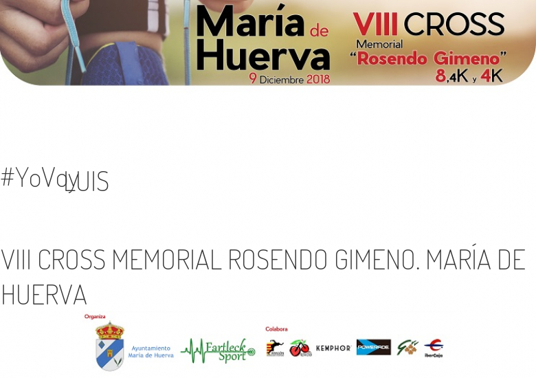 #JoHiVaig - LUIS (VIII CROSS MEMORIAL ROSENDO GIMENO. MARÍA DE HUERVA)