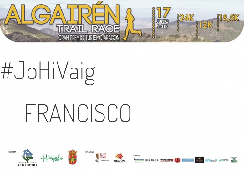 #YoVoy - FRANCISCO (ALGAIREN TRAIL RACE  2018 )
