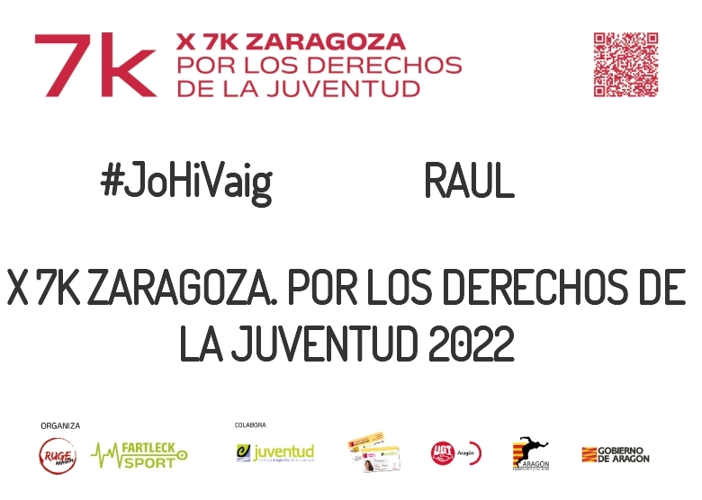 #YoVoy - RAUL (X 7K ZARAGOZA. POR LOS DERECHOS DE LA JUVENTUD 2022)