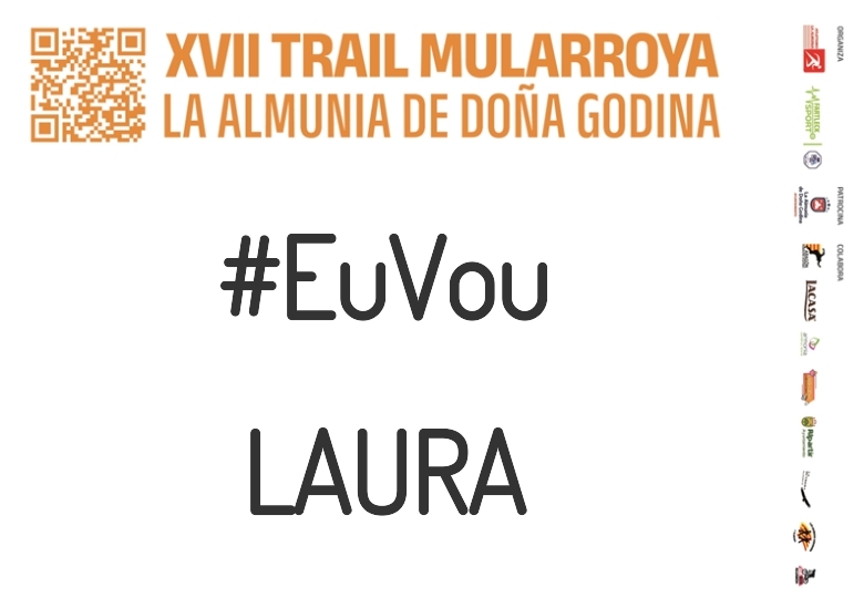 #EuVou - LAURA (XVII TRAIL MULARROYA 2023)