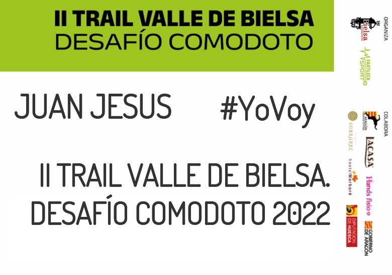 #BinDabei - JUAN JESUS (II TRAIL VALLE DE BIELSA. DESAFÍO COMODOTO 2022)