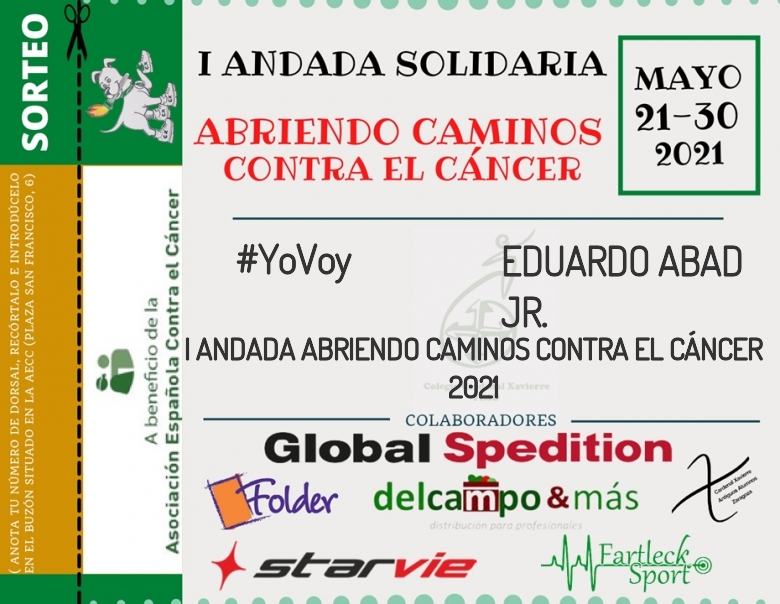 #YoVoy - EDUARDO ABAD JR. (I ANDADA ABRIENDO CAMINOS CONTRA EL CÁNCER 2021)