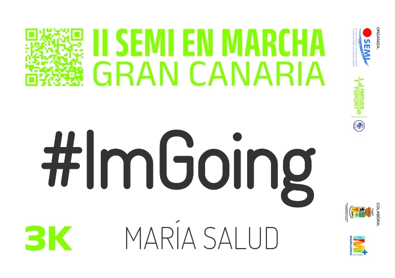 #ImGoing - MARÍA SALUD (SEMI EN MARCHA 2024)