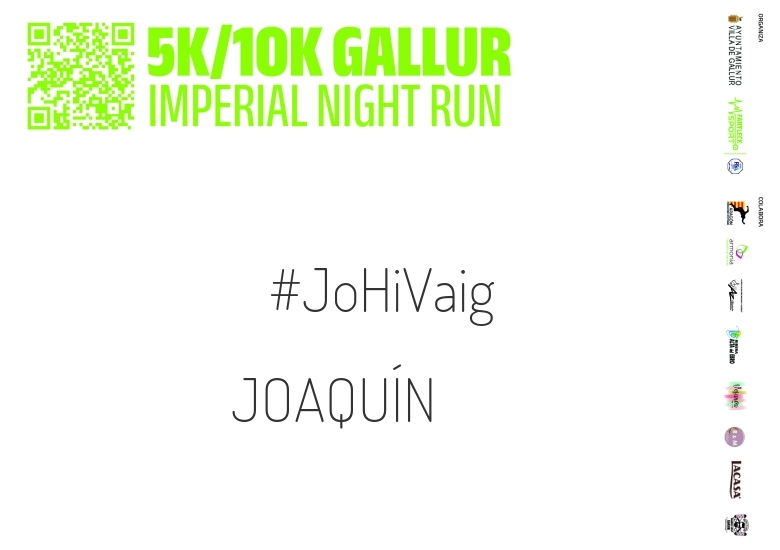 #YoVoy - JOAQUÍN (GALLUR IMPERIAL NIGHT RUN)
