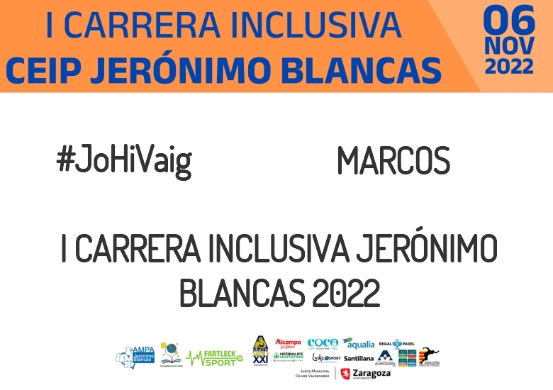 #JoHiVaig - MARCOS (I CARRERA INCLUSIVA JERÓNIMO BLANCAS 2022)