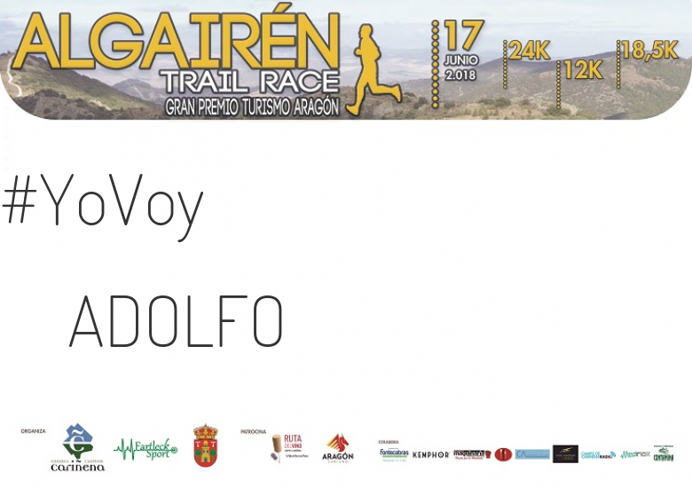#YoVoy - ADOLFO (ALGAIREN TRAIL RACE  2018 )
