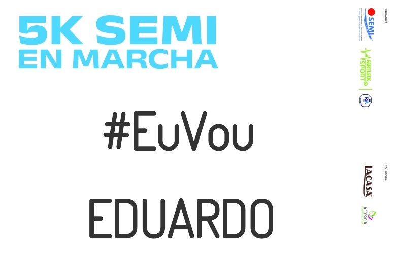 #YoVoy - EDUARDO (5K SEMI EN MARCHA 2023)