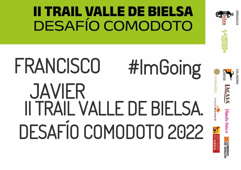 #Ni banoa - FRANCISCO JAVIER (II TRAIL VALLE DE BIELSA. DESAFÍO COMODOTO 2022)