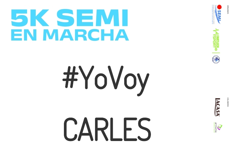 #YoVoy - CARLES (5K SEMI EN MARCHA 2023)