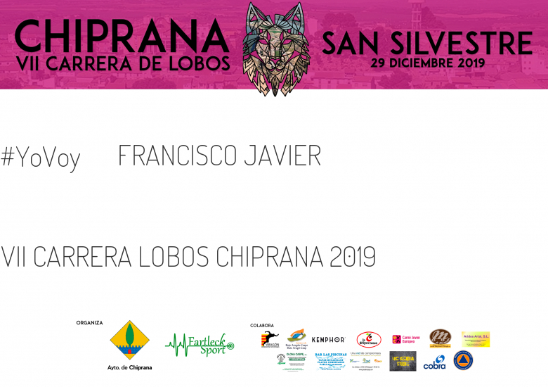 #YoVoy - FRANCISCO JAVIER (VII CARRERA LOBOS CHIPRANA 2019 )