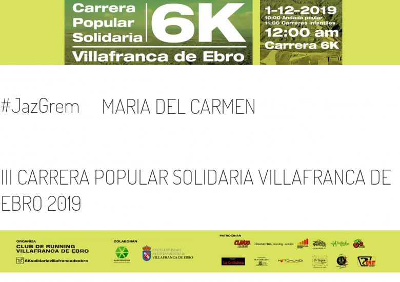 #YoVoy - MARIA DEL CARMEN (III CARRERA POPULAR SOLIDARIA VILLAFRANCA DE EBRO 2019)