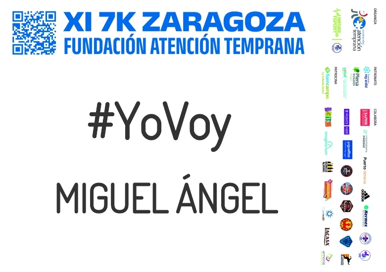 #YoVoy - MIGUEL ÁNGEL (XI 7K FUNDACIÓN ATENCIÓN TEMPRANA)